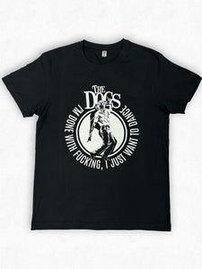 The Dogs - T-shirt - Done Fucking 